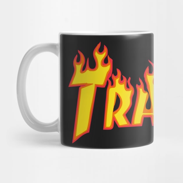 TRASH FIRE DOPE FUNNY GIFT by Proadvance